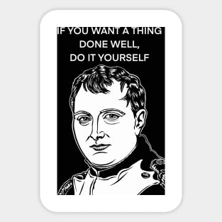 NAPOLEON quote .1 - ink portrait Sticker